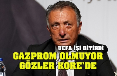 Gazprom olmuyor gözler Kore’de! İşi UEFA bitirdi
