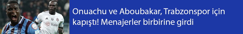 https://www.fotospor.com/trabzonspor/onuachu-ve-aboubakar-trabzonspor-icin-kapisti-menajerler-birbirine-girdi-635891/