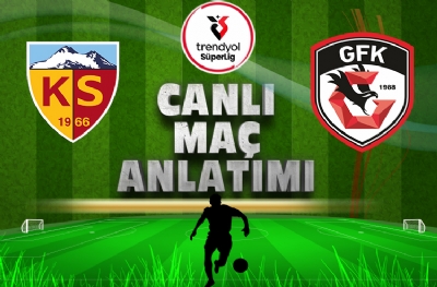 Kayserispor-Gaziantep FK (CANLI ANLATIM)