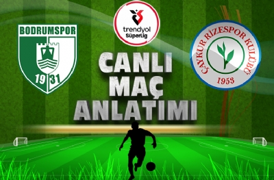 Bodrum FK - Çaykur Rizespor | CANLI