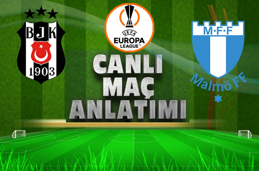 Beşiktaş-Malmö | CANLI