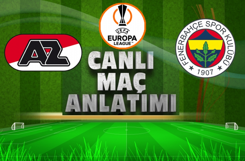 AZ Alkmaar - Fenerbahçe | CANLI