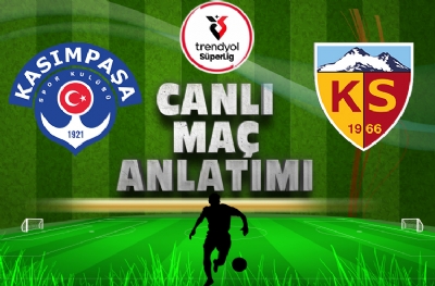 Kasımpaşa - Kayserispor | CANLI