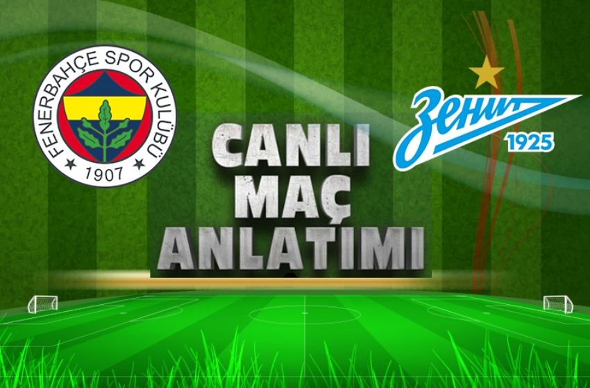 Fenerbahçe - Zenit | CANLI