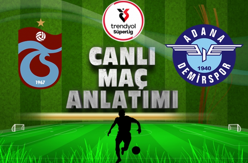 Trabzonspor - Adana Demispor | CANLI