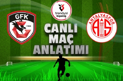 Gaziantep FK - Antalyaspor (CANLI ANLATIM)