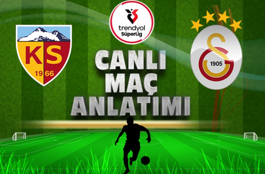 Kayserispor - Galatasaray maçı ne zaman, saat kaçta ve hangi kanalda canlı yayınlanacak?