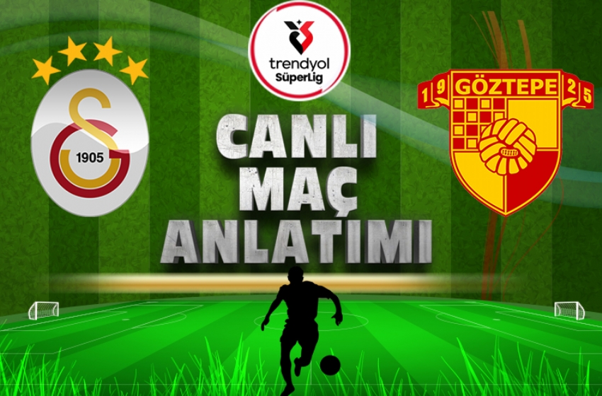 Galatasaray - Göztepe | CANLI