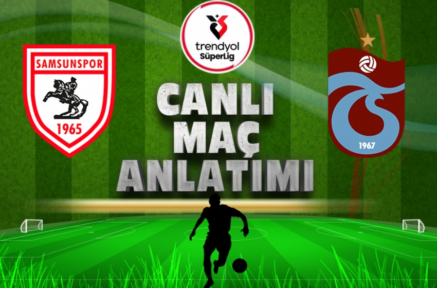 Samsunspor - Trabzonspor | CANLI