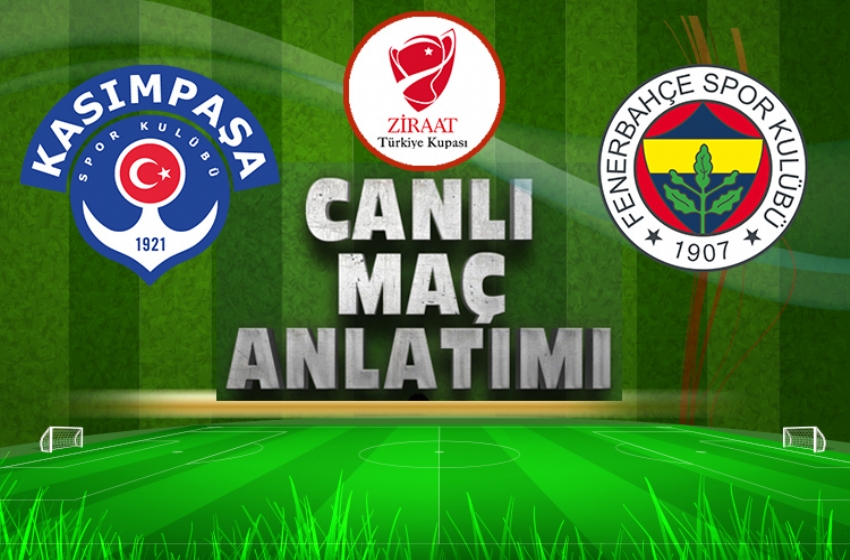 KASIMPAŞA - FENERBAHÇE | CANLI