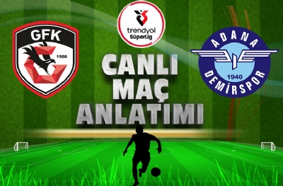 Gaziantep FK - Adana Demirspor | CANLI