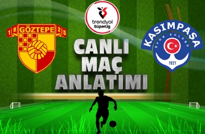 Göztepe-Kasımpaşa | CANLI