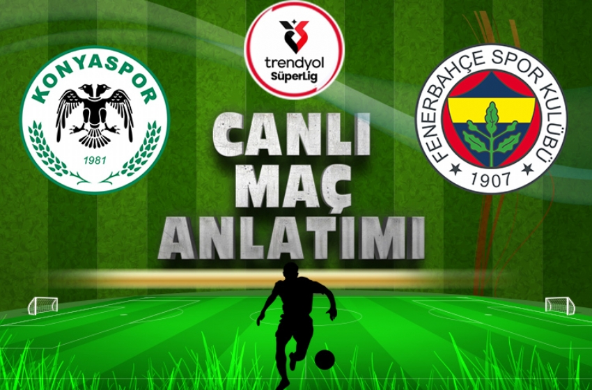 Konyaspor - Fenerbahçe | CANLI