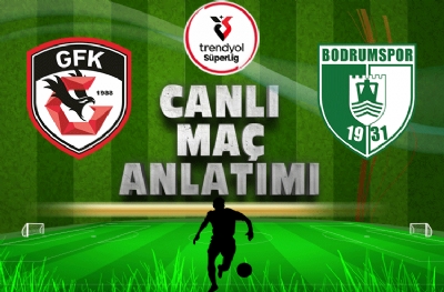 Gaziantep FK - Bodrum FK (CANLI ANLATIM)