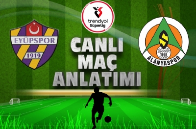 Eyüpspor - Alanyaspor | CANLI