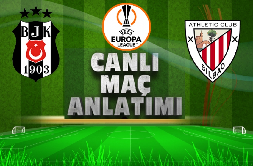 Beşiktaş - Athletic Bilbao | CANLI