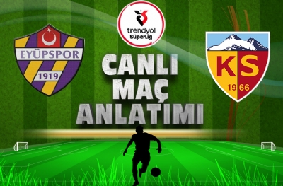 Eyüpspor-Kayserispor (CANLI ANLATIM)