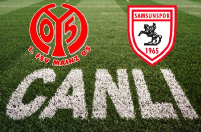Mainz - Samsunspor | CANLI